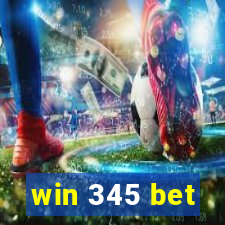 win 345 bet